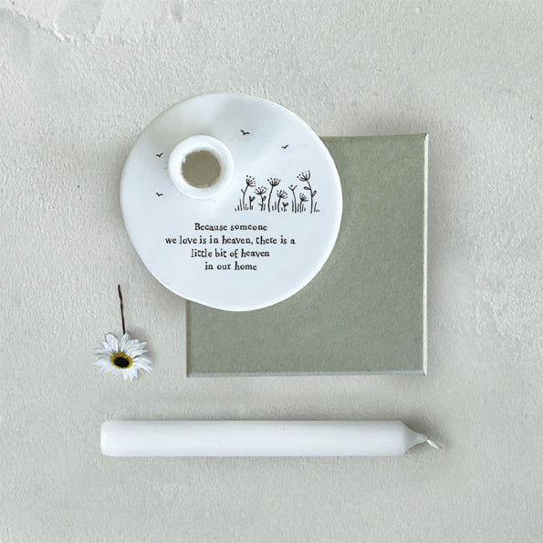 East of India Porcelain Candle Holder - Because Someone We Love
