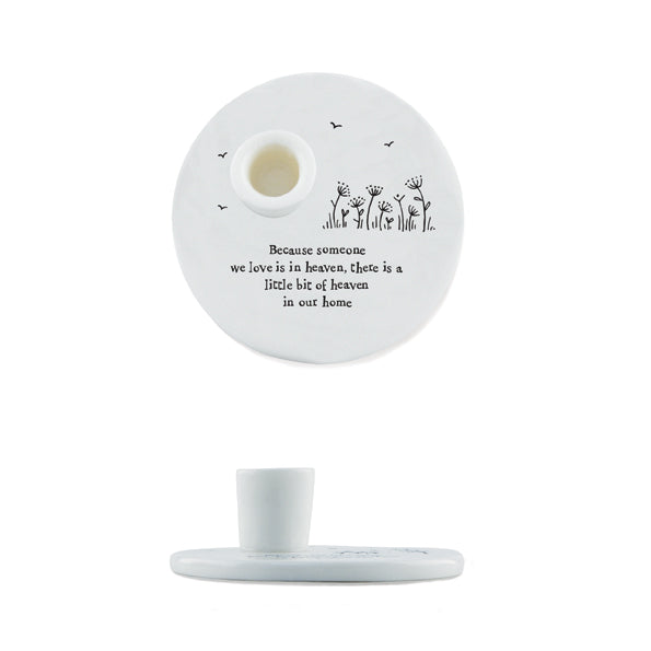 East of India Porcelain Candle Holder - Because Someone We Love