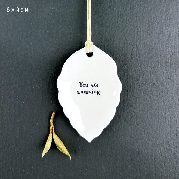 East of India Small Porcelain Leaf Hanging Decoration - You are Amazing