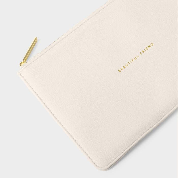 Katie Loxton Sentiment Pouch - Beautiful Friend - Off White
