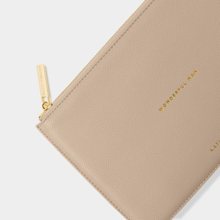 Katie Loxton Sentiment Pouch - Wonderful Nan - Light Taupe