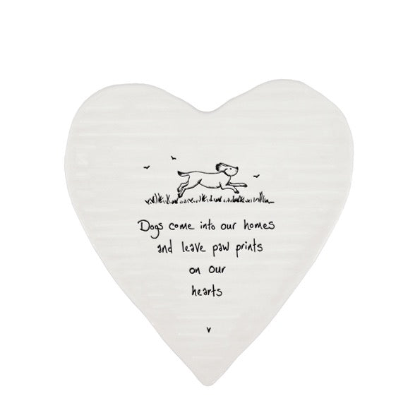 East of India Porcelain Heart Coaster - Dogs Come Into Our Home