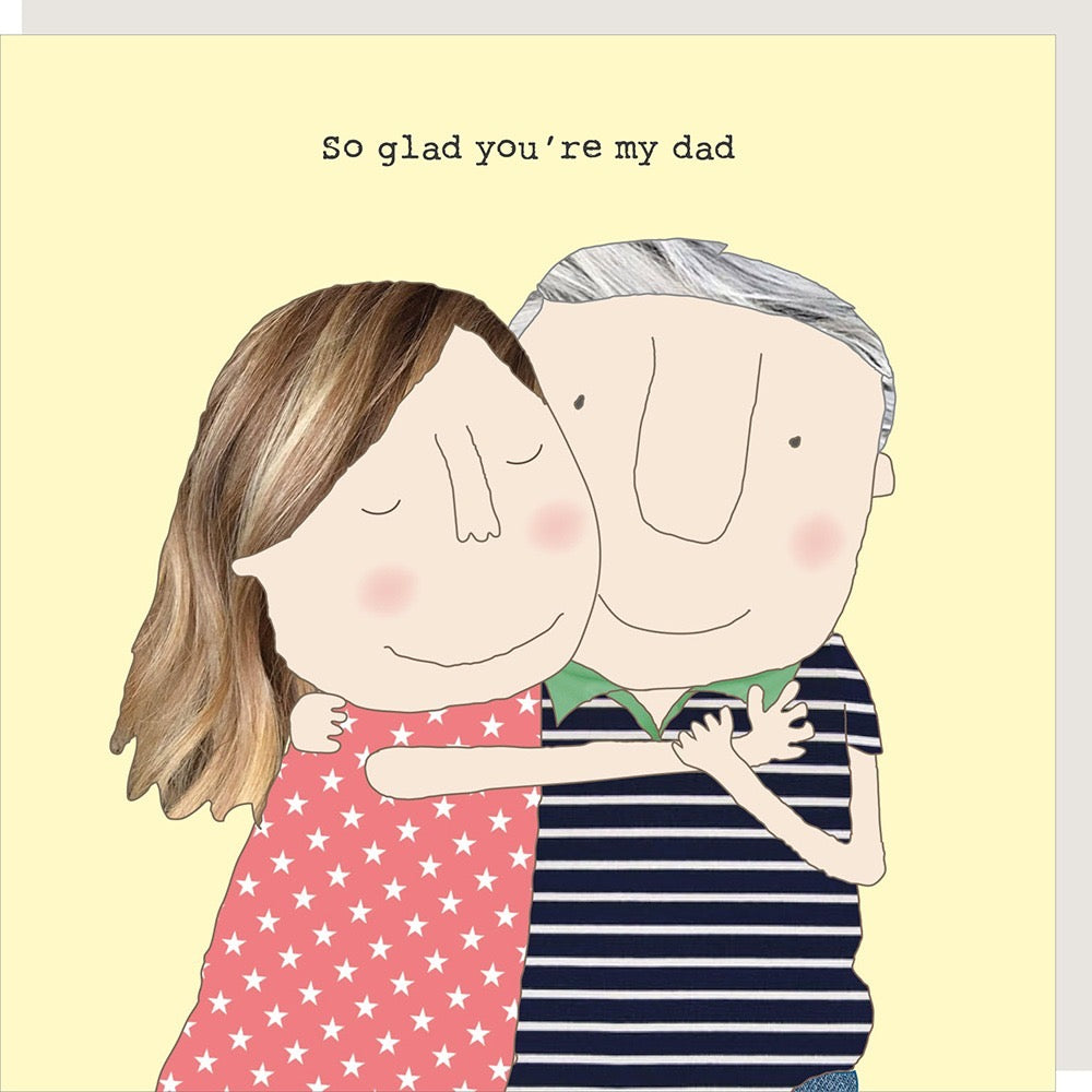 Rosie Made a Thing - Glad Dad - Father's Day Card