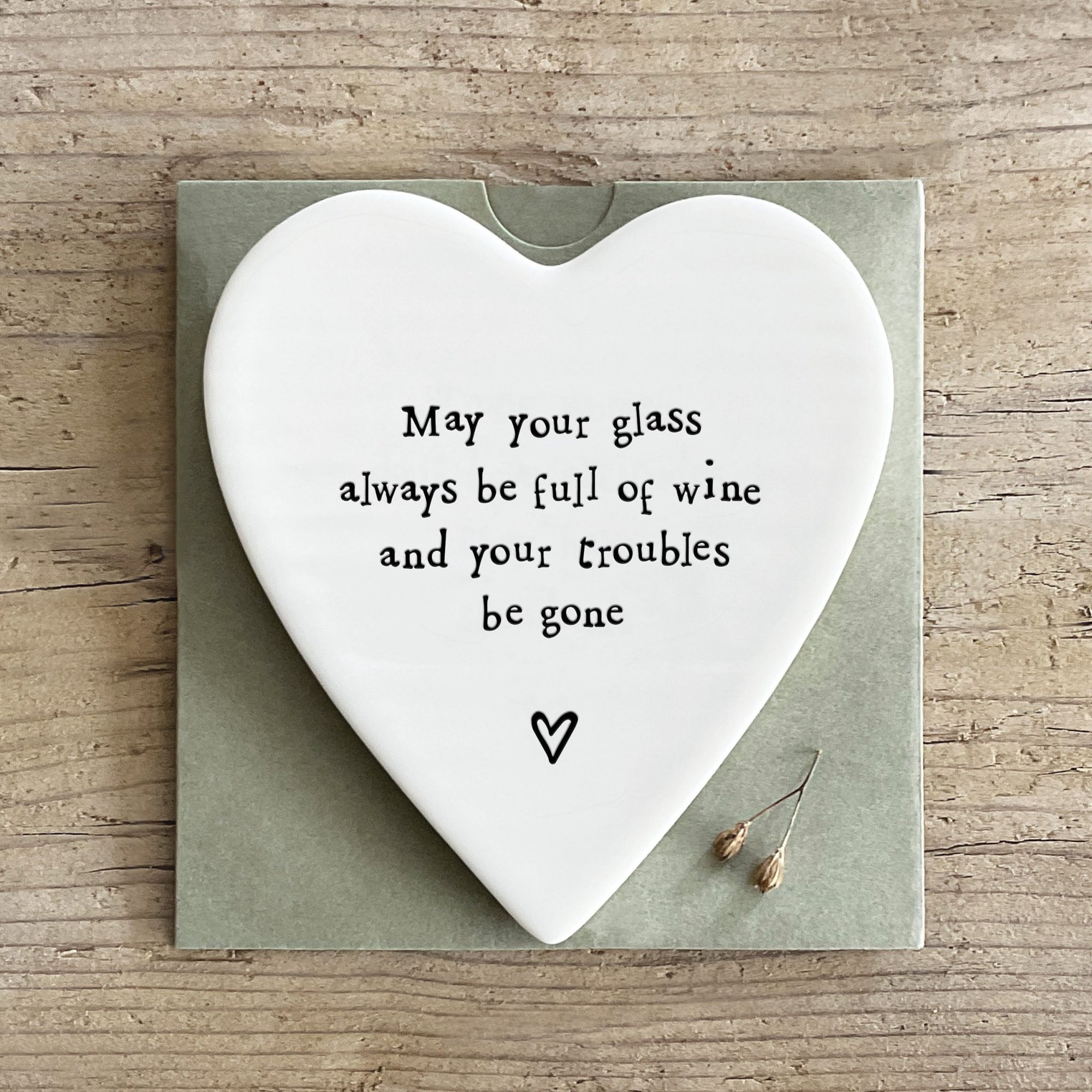 East of India Porcelain Heart Coaster - May Glass Be Full of Wine