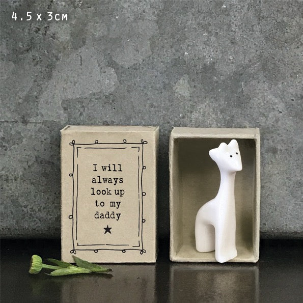 East of India Matchbox - Ceramic Giraffe Ornament - I Will Always Look Up to my Daddy