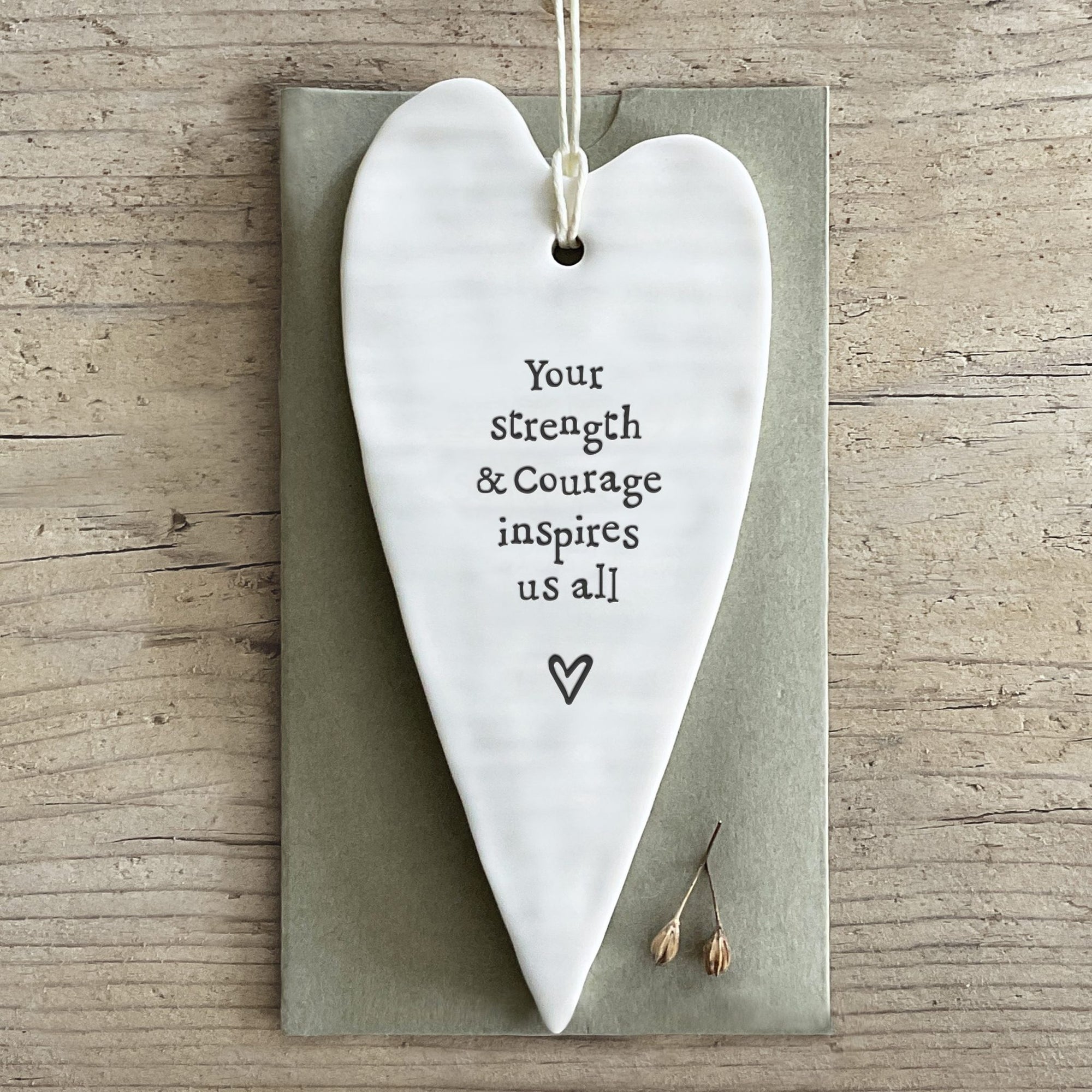 East of India Porcelain Long Hanging Heart - Strength & Courage