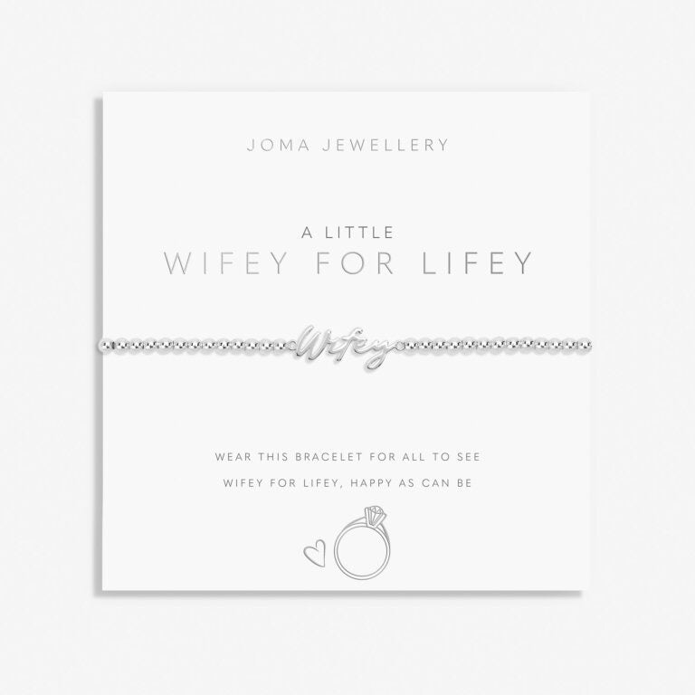 Joma Jewellery - 'A Little Wifey For Life' Bracelet