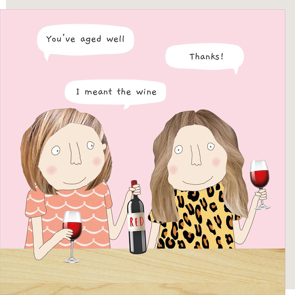 Rosie Made A Thing - Aged Well - Blank Card