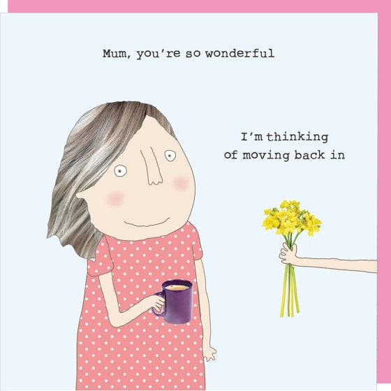 Rosie Made a Thing - Moving Back - Mum Blank Card