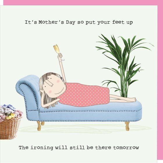 Rosie Made a Thing - Feet Up - Mum Blank Card