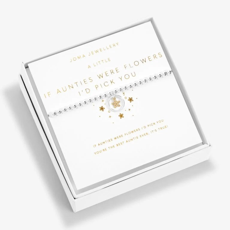 Joma Jewellery - Beautifully Boxed - "If Aunties Were Flowers I'd Pick You' Bracelet
