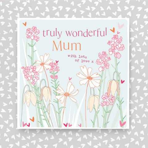 Molly Mae Truly Wonderful Mum With Lots of Love Floral Card