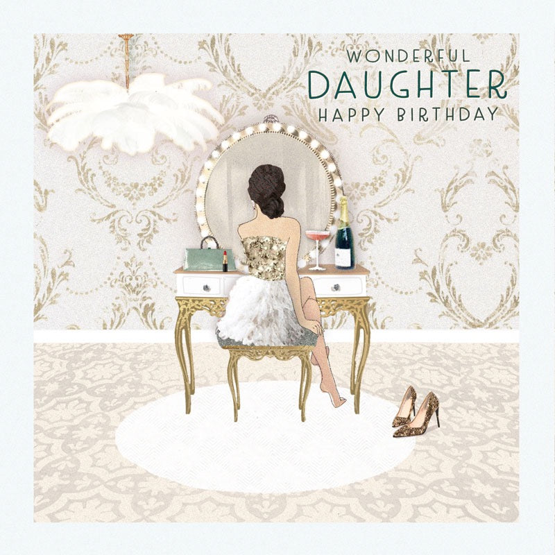 Happy Birthday Wonderful Daughter Dressing Table Card - Hammond Gower