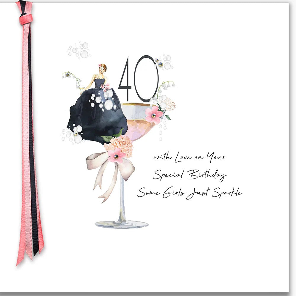 Five Dollar Shake - 40 With Love on Your Special Birthday Some Girls Just Sparkle Card