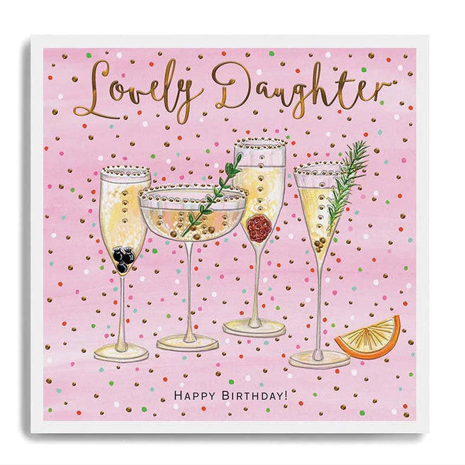 Janie Wilson - Lovely Daughter Birthday Fizz Glasses Card