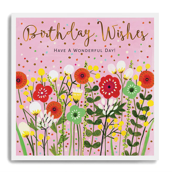 Janie Wilson - Birthday Wishes Bright Flower Garden Card