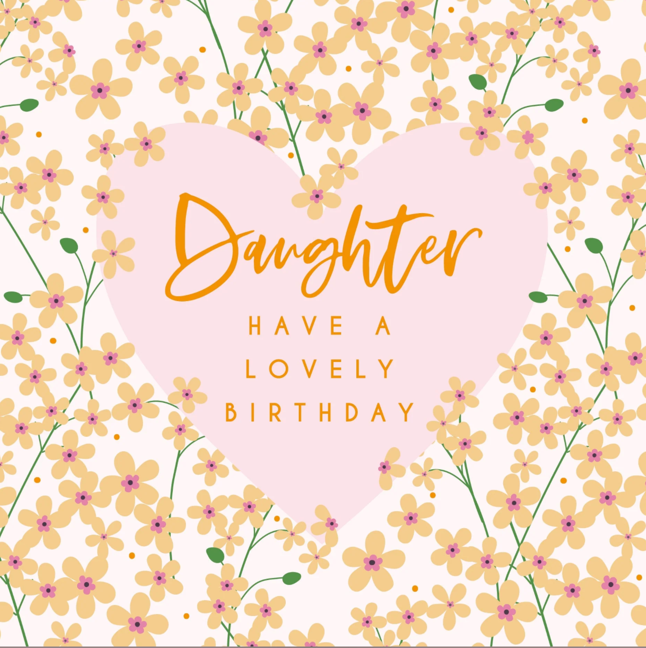 Belly Button Daughter Lovely Birthday Pastel Ditsy Floral & Heart Card