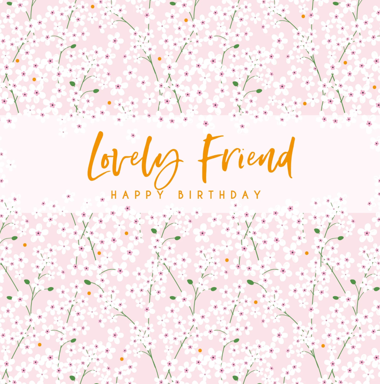 Belly Button Lovely Friend Birthday Pink Pastel Ditsy Floral Card