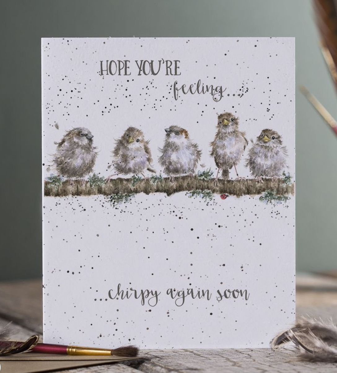 'Feeling Chirpy Again Soon' Bird Get Well Card - Wrendale Designs