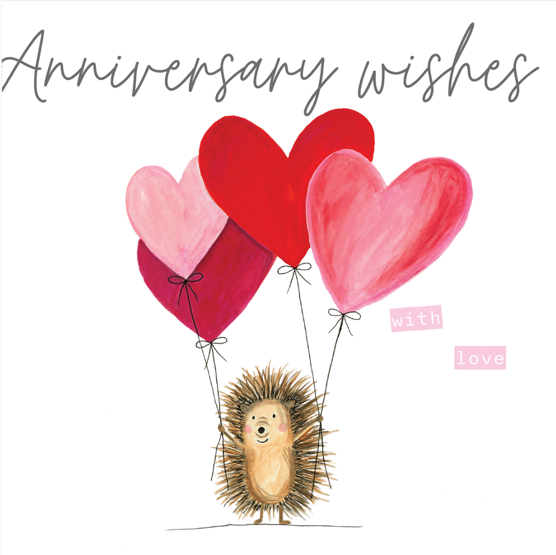 Janie Wilson -Anniversary Wishes - Hedgehog & Red Heart Balloons SMALL Card