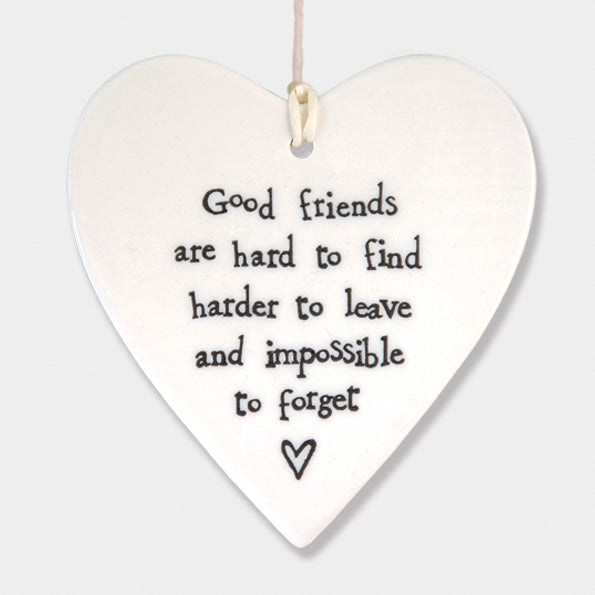 East of India Porcelain Round Hanging Heart -Good Friends