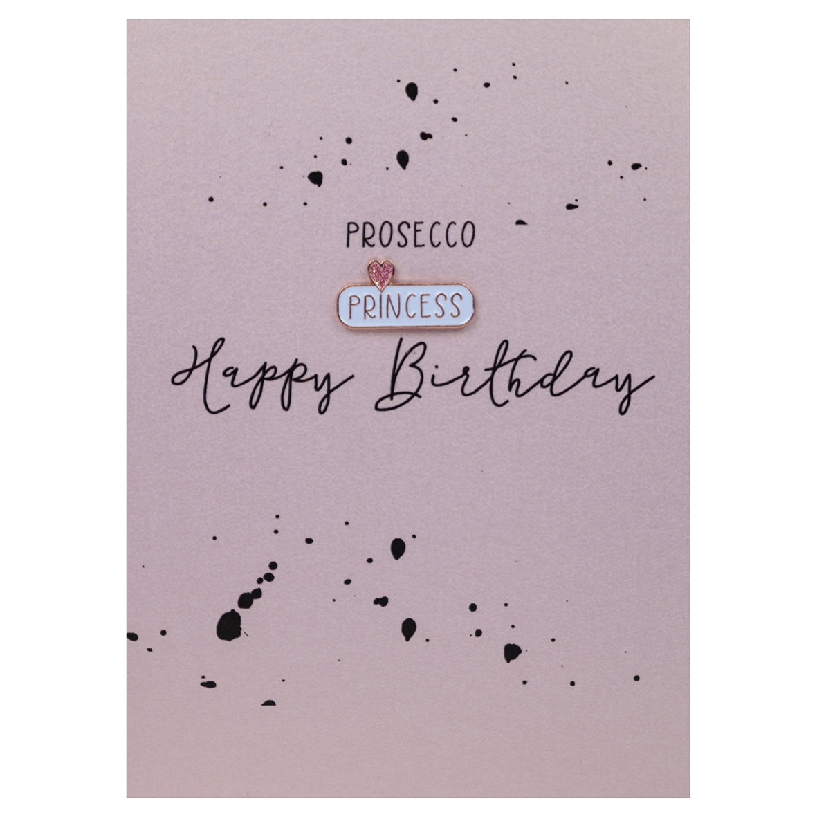 The Handcrafted Card Company Prosecco Princess Birthday Badge Card
