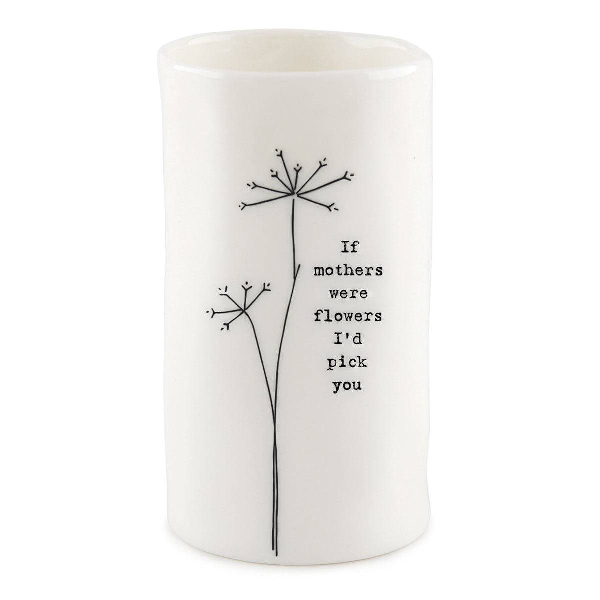 East of India Porcelain Mini Vase - If Mothers Were flowers