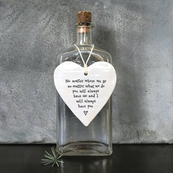 East of India Porcelain Round Hanging Heart - You'll Always Have Me