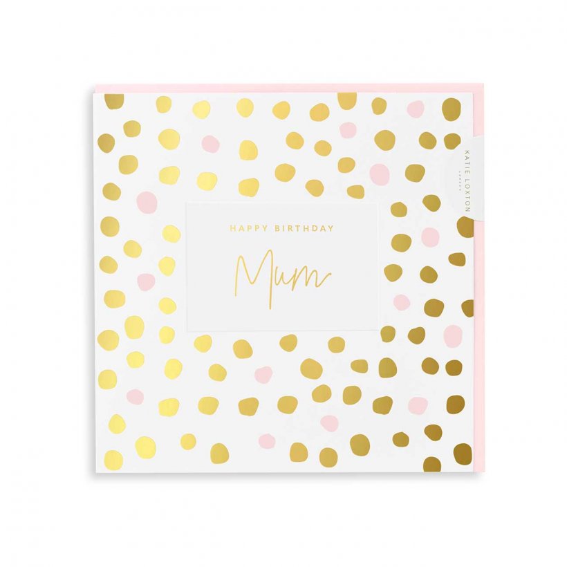 Katie Loxton Happy Birthday Mum Greeting Card