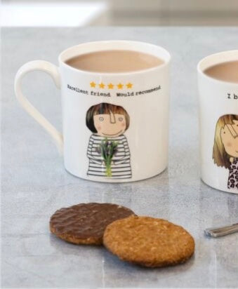 Rosie Made a Thing Mug -Excellent Friend