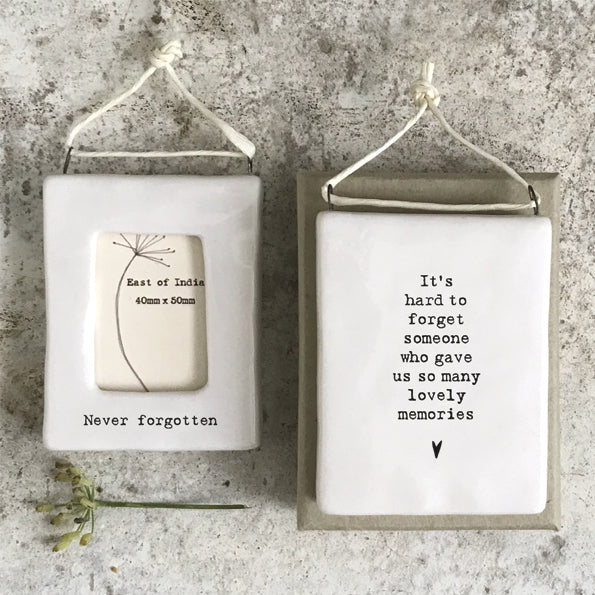 East of India Porcelain Mini Hanging Frame - Never Forgotten