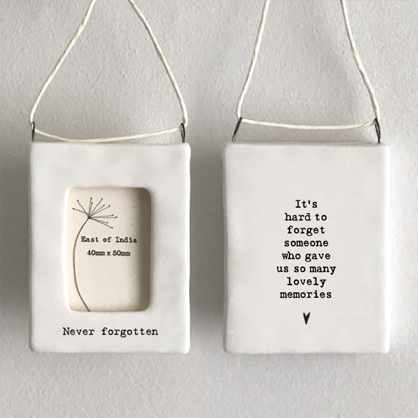 East of India Porcelain Mini Hanging Frame - Never Forgotten