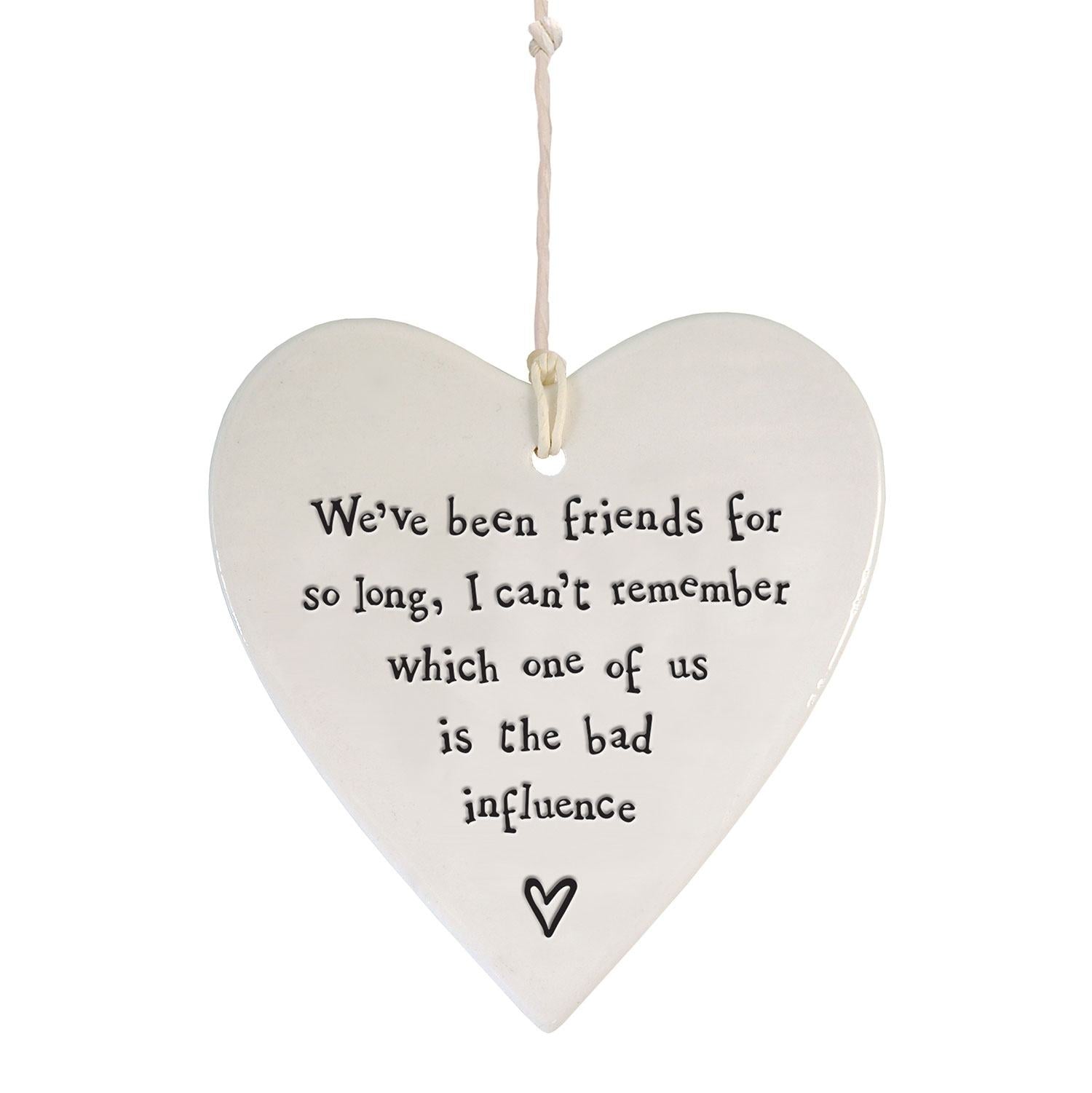 East of India Porcelain Round Hanging Heart -Bad Influence
