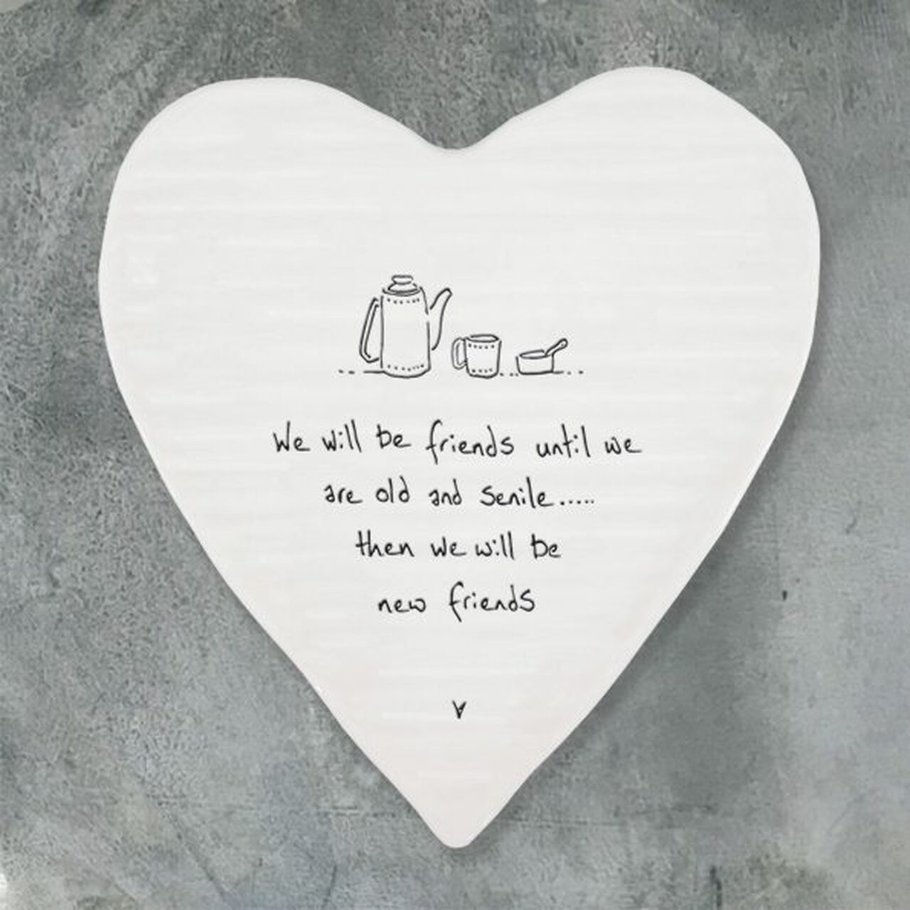 East of India Porcelain Heart Coaster - Friends Old & Senile