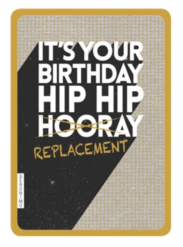 The Art File - Hip Hip Replacement Birthday Card
