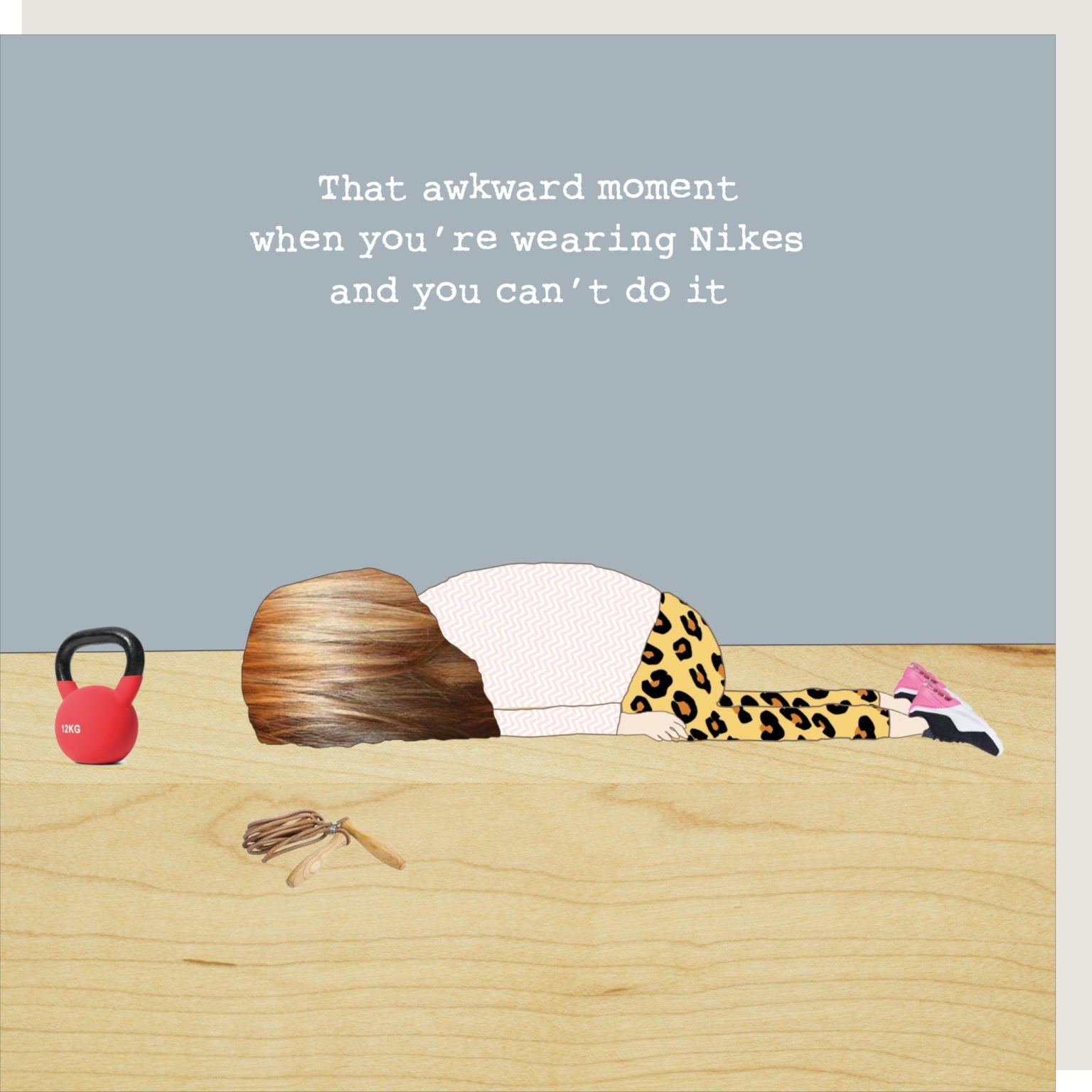 Rosie Made A Thing - Can't Do It- Blank Card