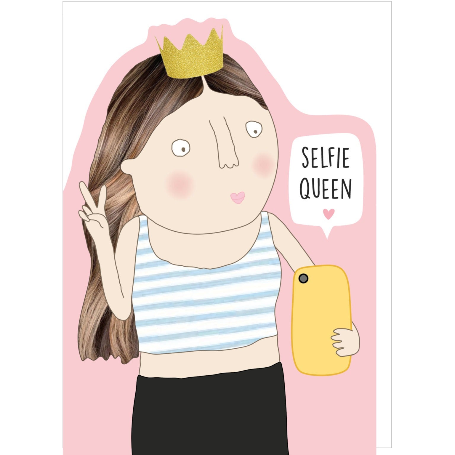 Rosie Made A Thing -Selfie - Die Cut Birthday Card