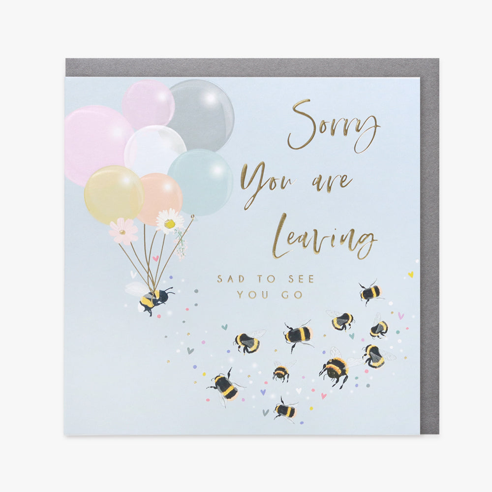 Belly Button Sorry Your Leaving Bee Card