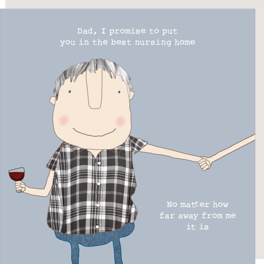 Rosie Made A Thing - Nursing Home Dad