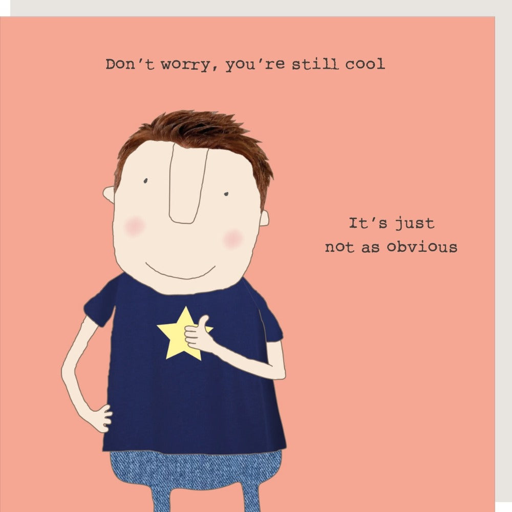 Rosie Made A Thing - Still Cool- Blank Card