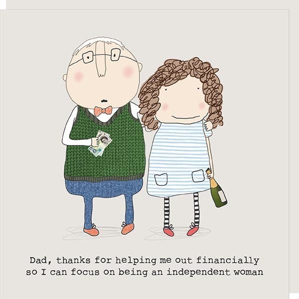Rosie Made A Thing -Dad's Independant Woman