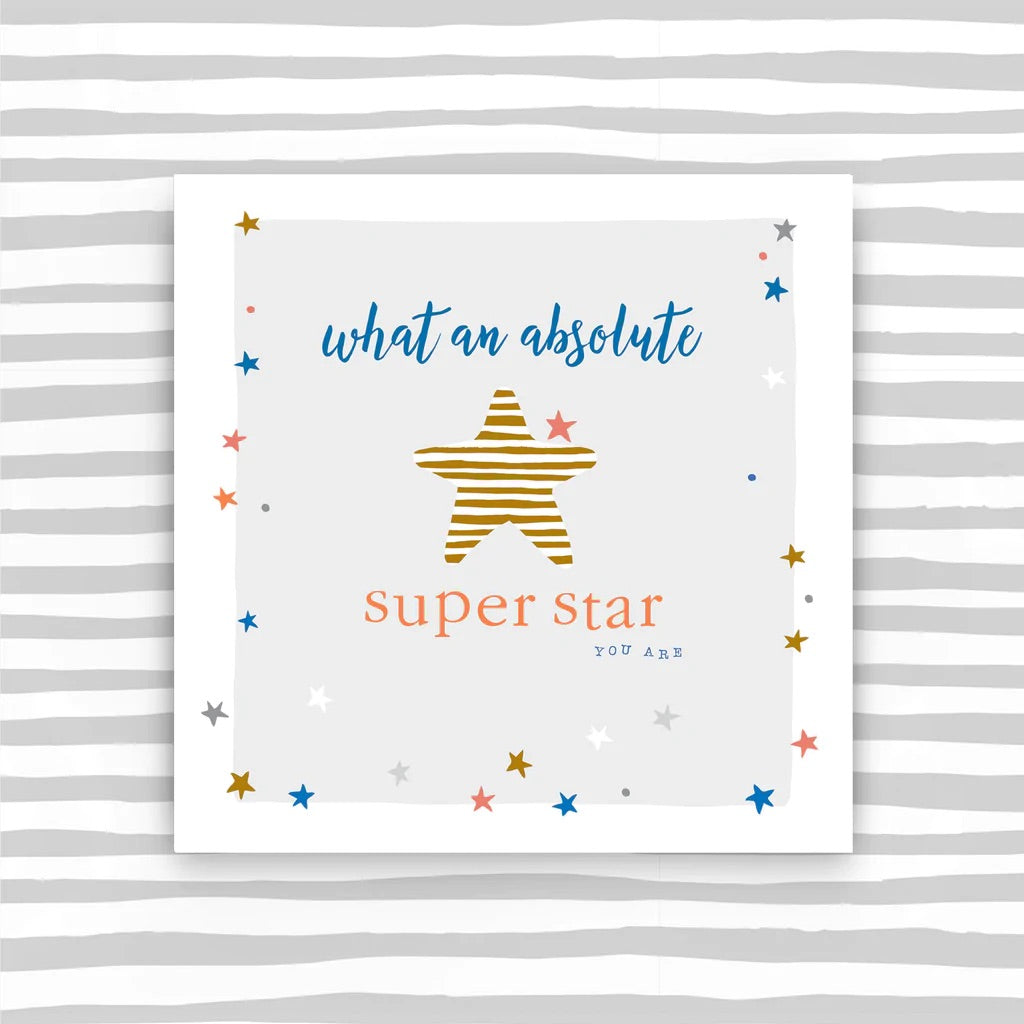 Molly Mae What an Absolute Super Star You Are Small Card