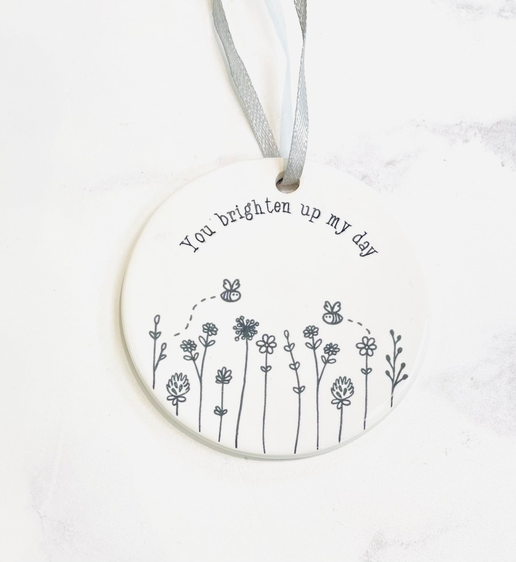 Transomnia - You Brighten Up My Day - Hanging Ceramic Disc Decoration