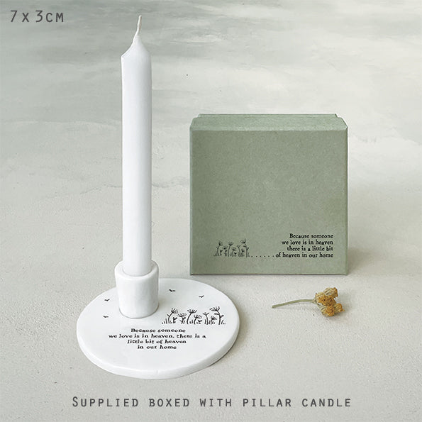 East of India Porcelain Candle Holder - Because Someone We Love