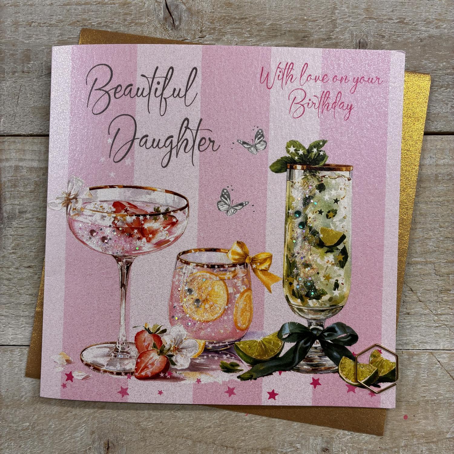 White Cotton Cards Happy Birthday Beautiful Daughter Cocktails, fruit &amp; Butterfly Card