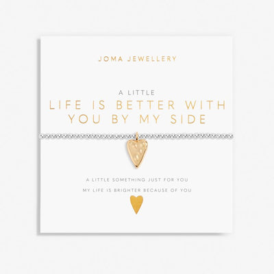 Joma Jewellery - 'A Little Life is Better With You By My Side' Bracelet