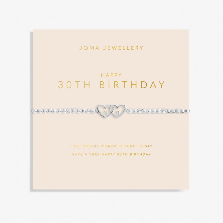 Joma Jewellery Forever Yours Bracelet - "Happy 30th Birthday' Bracelet