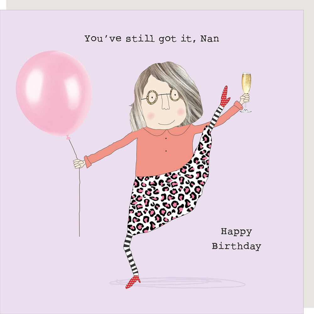 Rosie Made a Thing - Nan Still Got It - Blank Card