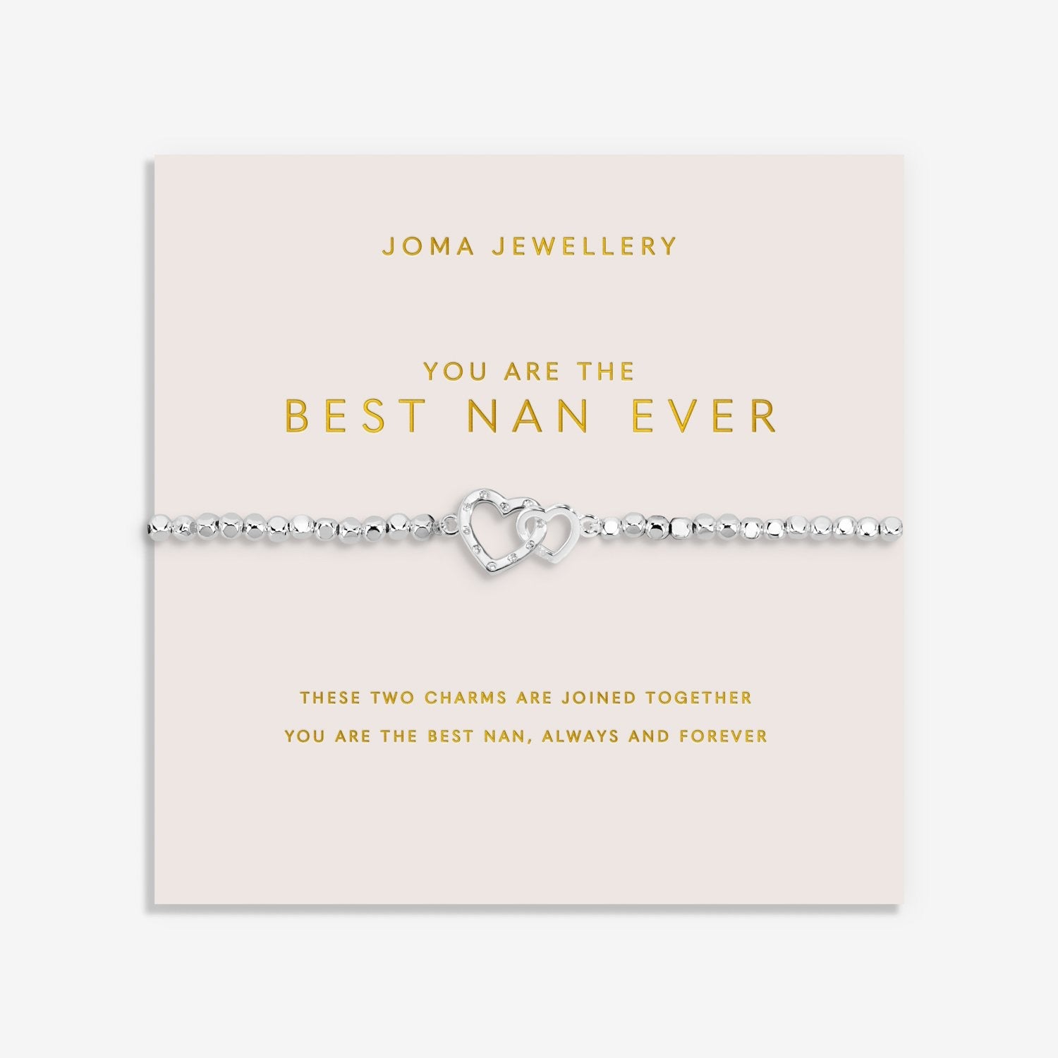 Joma Jewellery Forever Yours -'You Are the Best Nan Ever' Bracelet