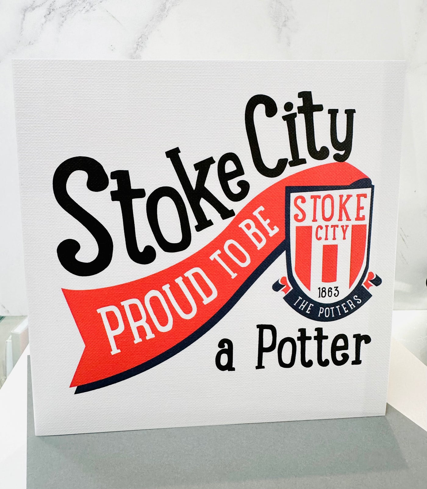 Stoke City - Proud to be a Potter Blank Card